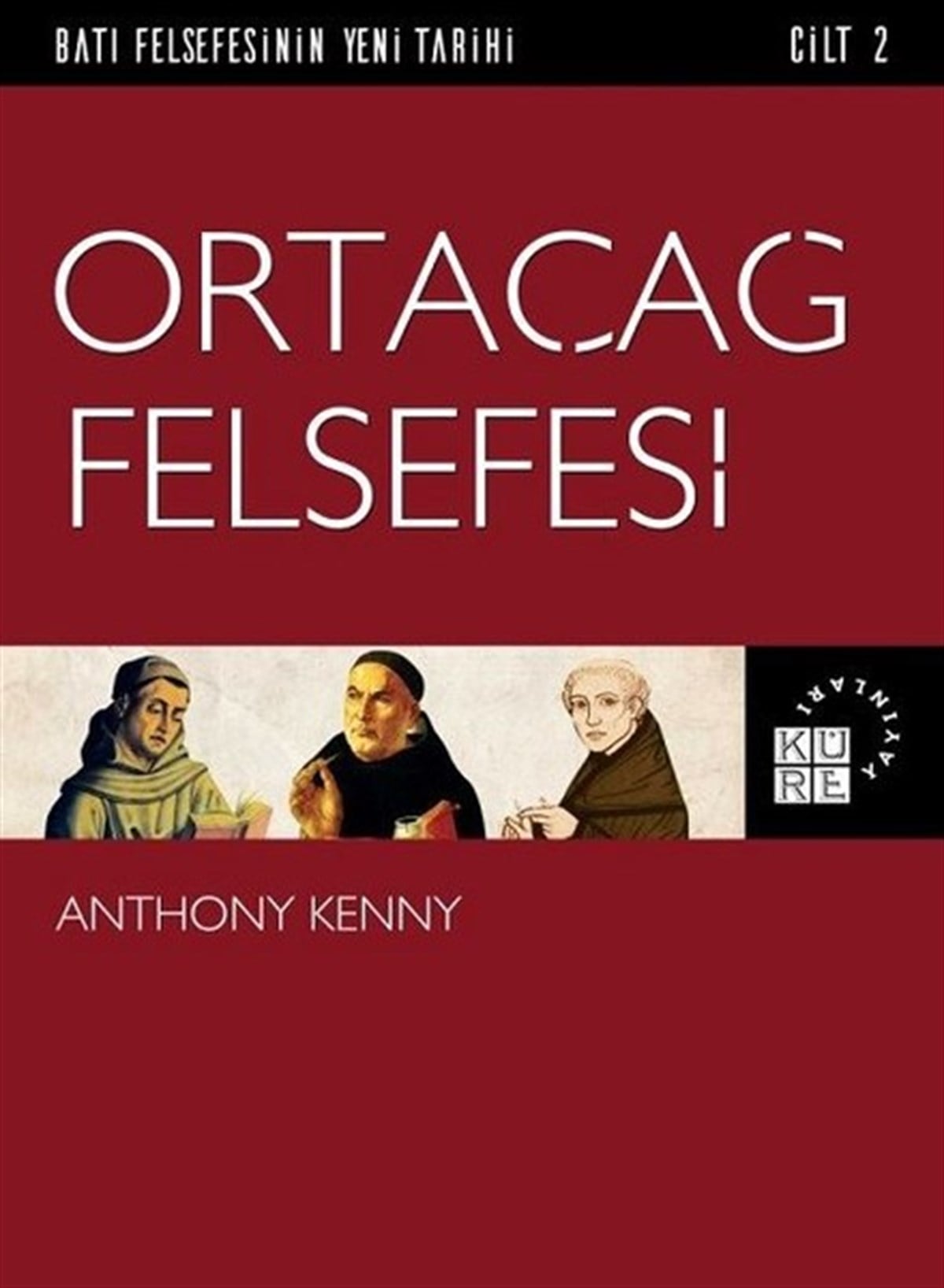 Anthony KennyFelsefe BilimiOrtaçağ Felsefesi Cilt 2