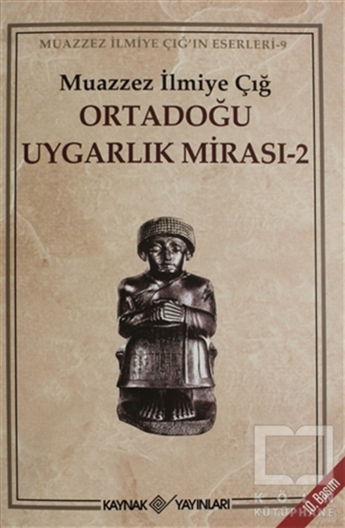 Muazzez İlmiye ÇığDiğerOrtadoğu Uygarlık Mirası 2