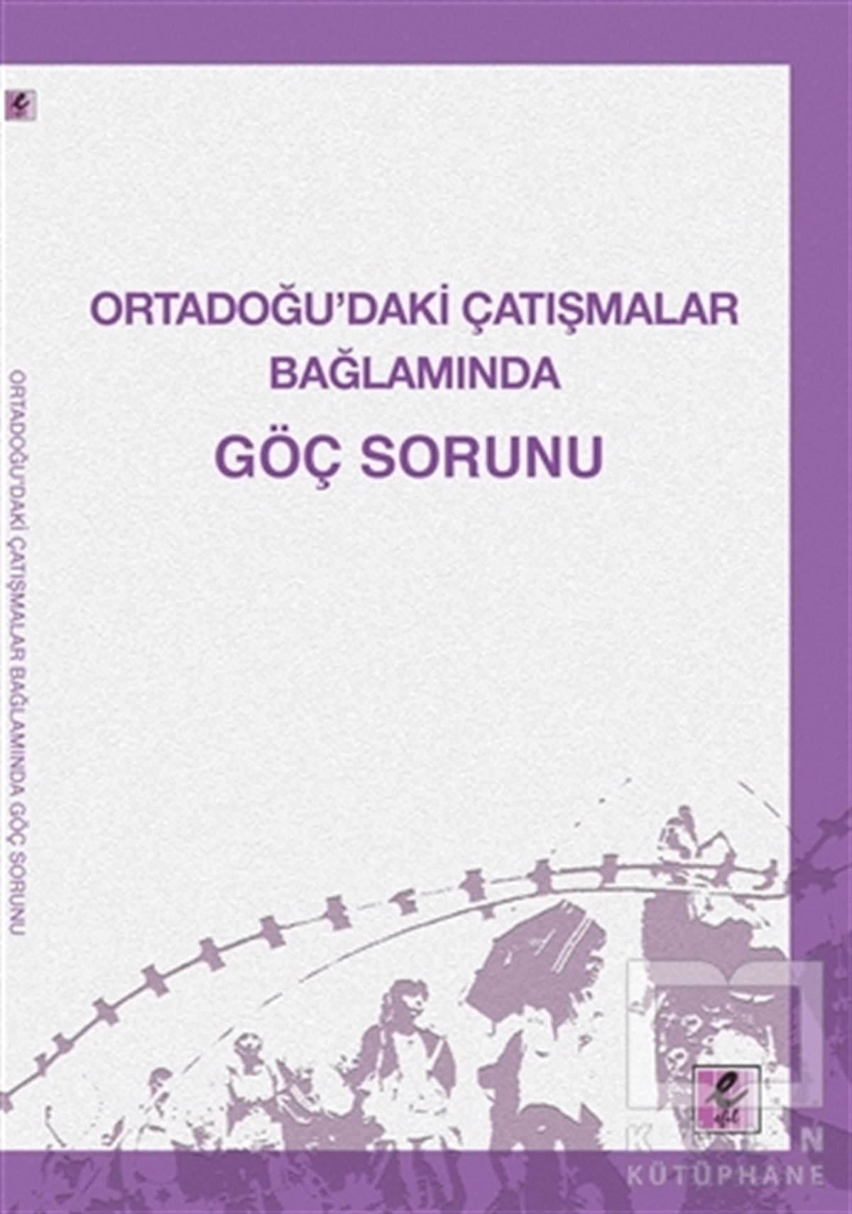 H. Mustafa PaksoyDiğerOrtadoğu’daki Çatışmalar Bağlamında Göç Sorunu
