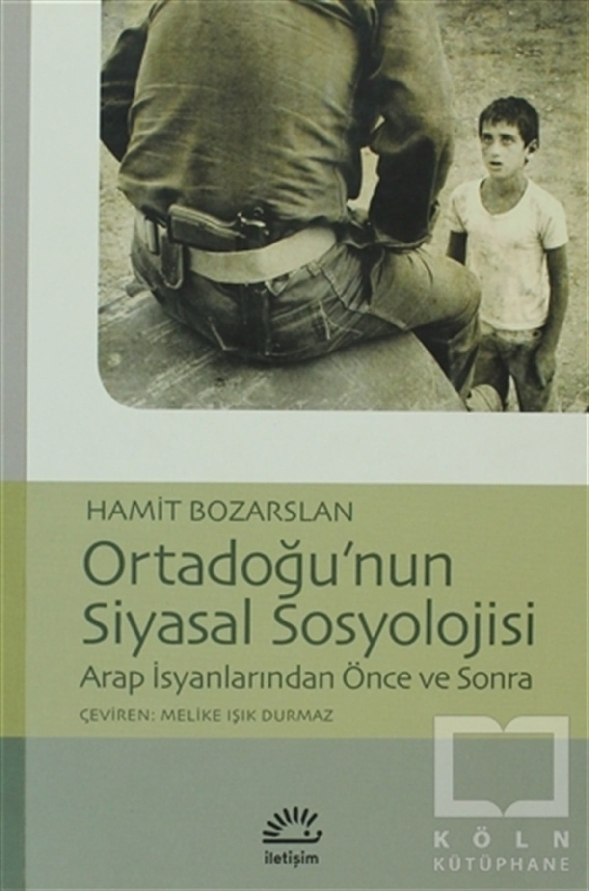 Hamit Bozarslanİslam, OrtadoğuOrtadoğu’nun Siyasal Sosyolojisi