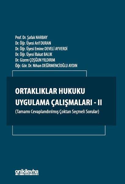 KolektifDigerOrtaklıklar Hukuku Uygulama Çalışmaları - 2