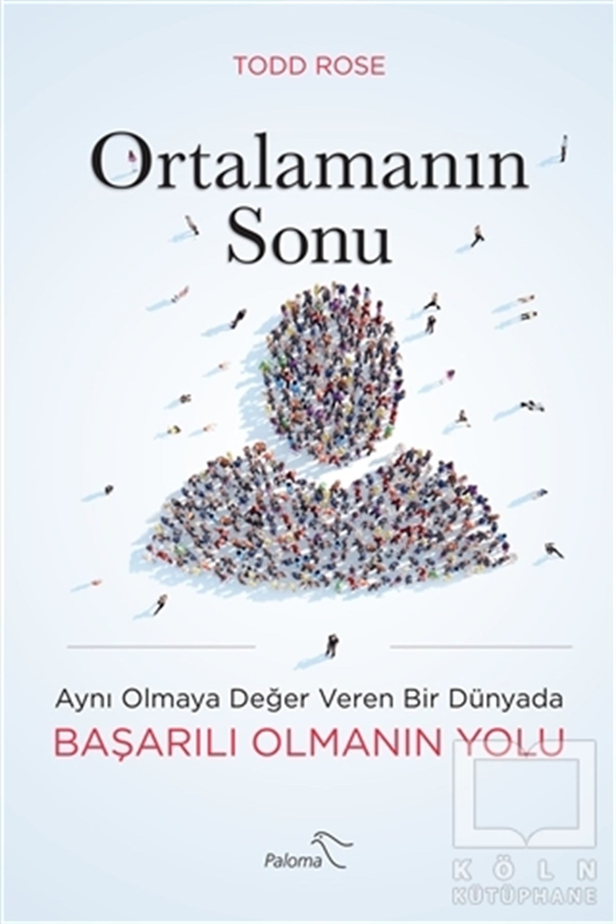 Todd RoseKişisel GelişimOrtalamanın Sonu