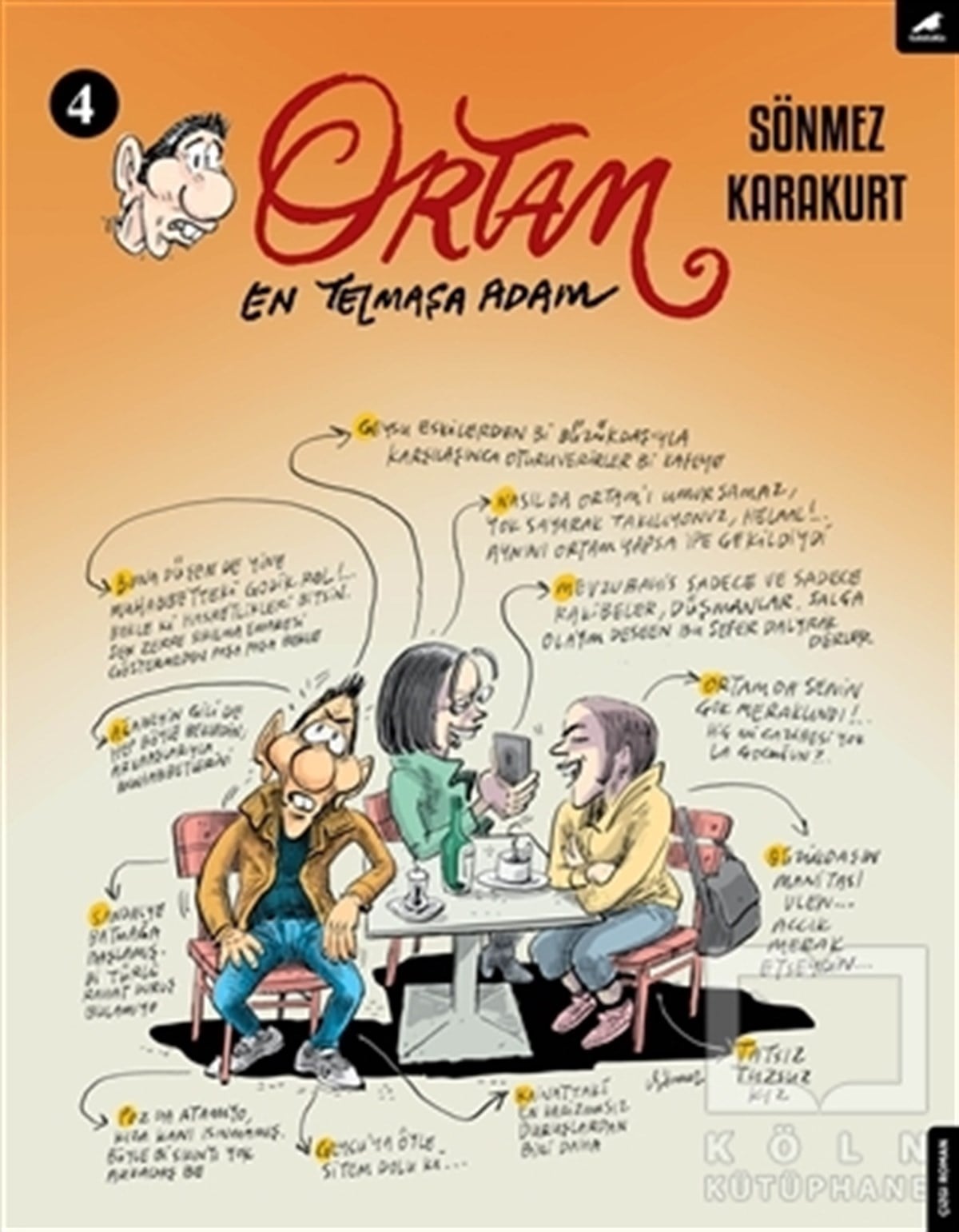 Sönmez KarakurtÇizgi RomanlarOrtam 4