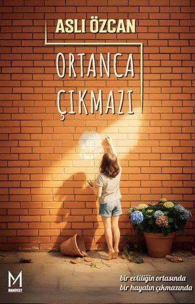 Aslı ÖzcanTürk RomaniOrtanca Çıkmazı