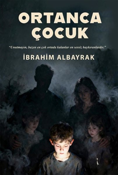 İbrahim AlbayrakTürk RomaniOrtanca Çocuk