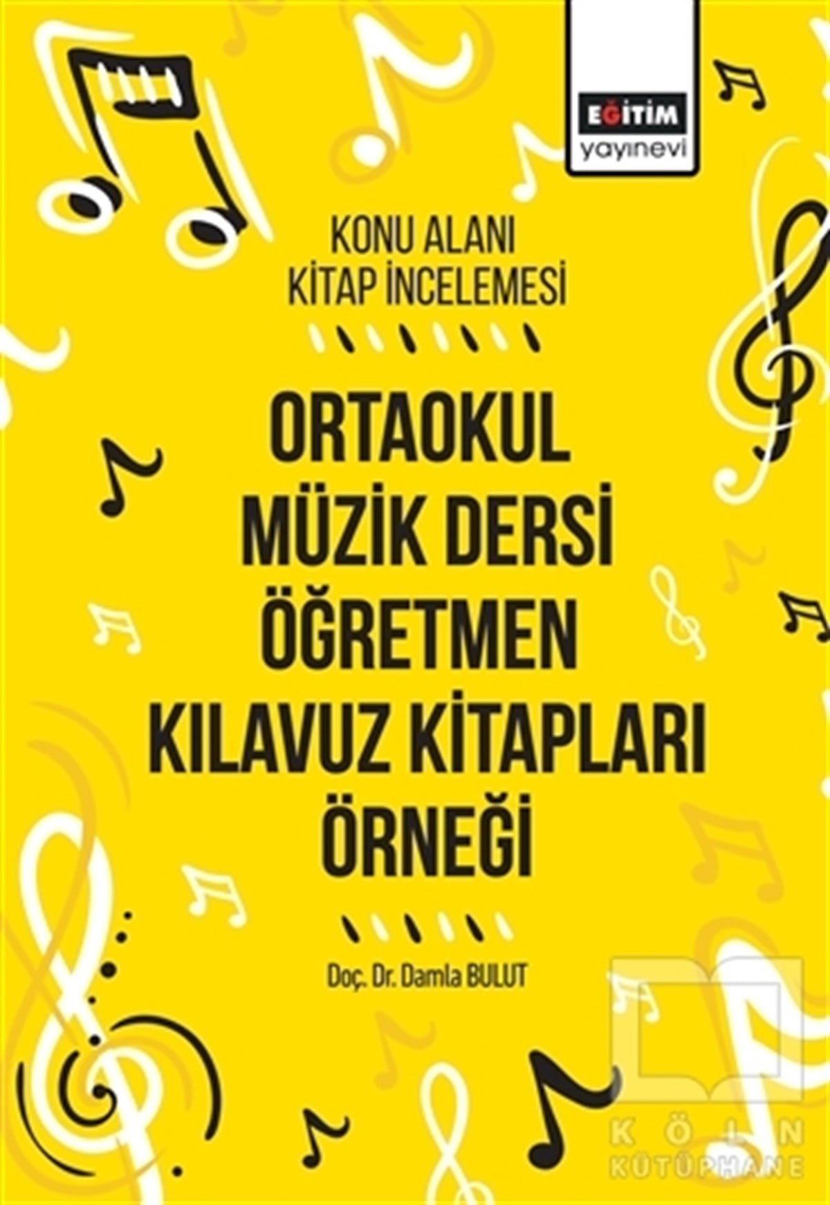 Damla BulutÖğrenim KitaplarıOrtaokul Müzik Dersi Öğretmen Kılavuz Kitapları Örneği