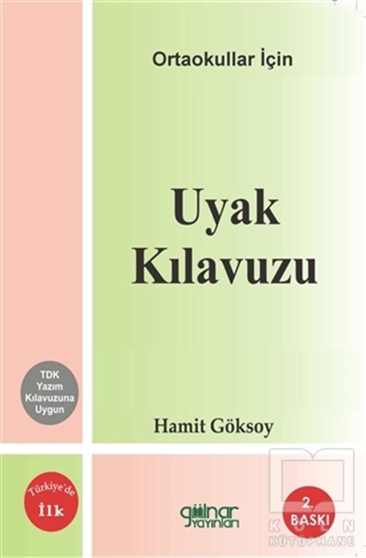 Hamit GöksoyDiğerOrtaokullar İçin Uyak Kılavuzu