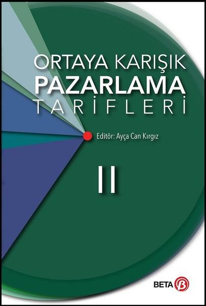 KolektifPazarlama, Reklamcılık ve Satış KitaplarıOrtaya Karışık Pazarlama Tarifleri 2