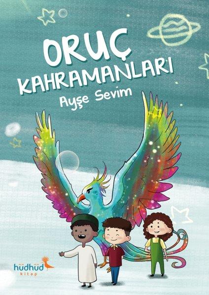 Ayşe SevimIslami Çocuk KitaplariOruç Kahramanları