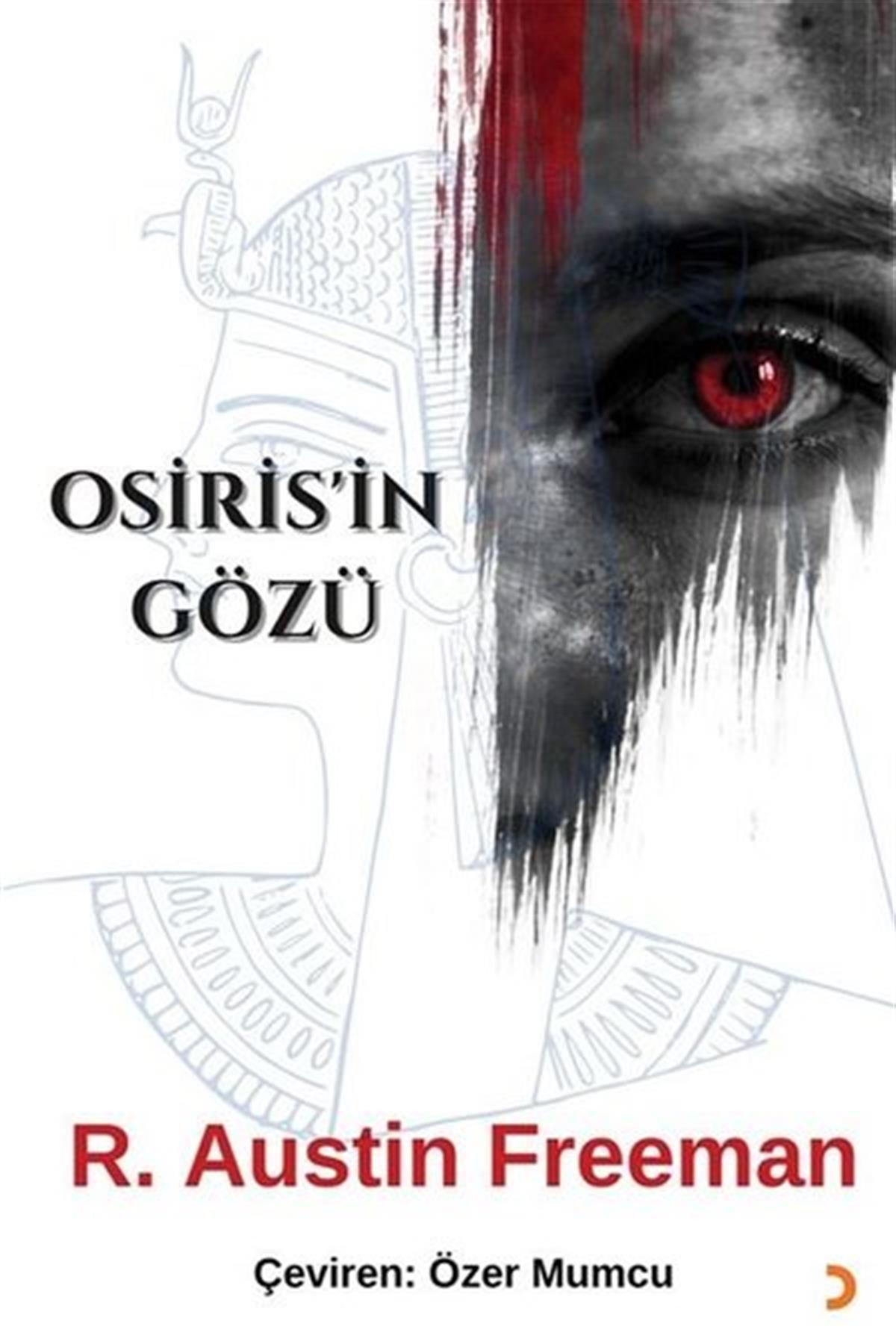 R. Austin FreemanTürkiye RomanOsiris'in Gözü