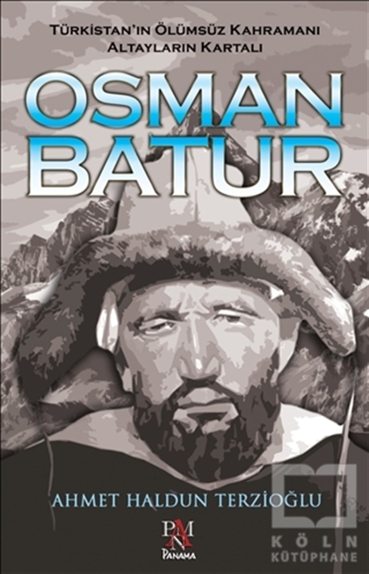 Ahmet Haldun TerzioğluTarihsel RomanlarOsman Batur