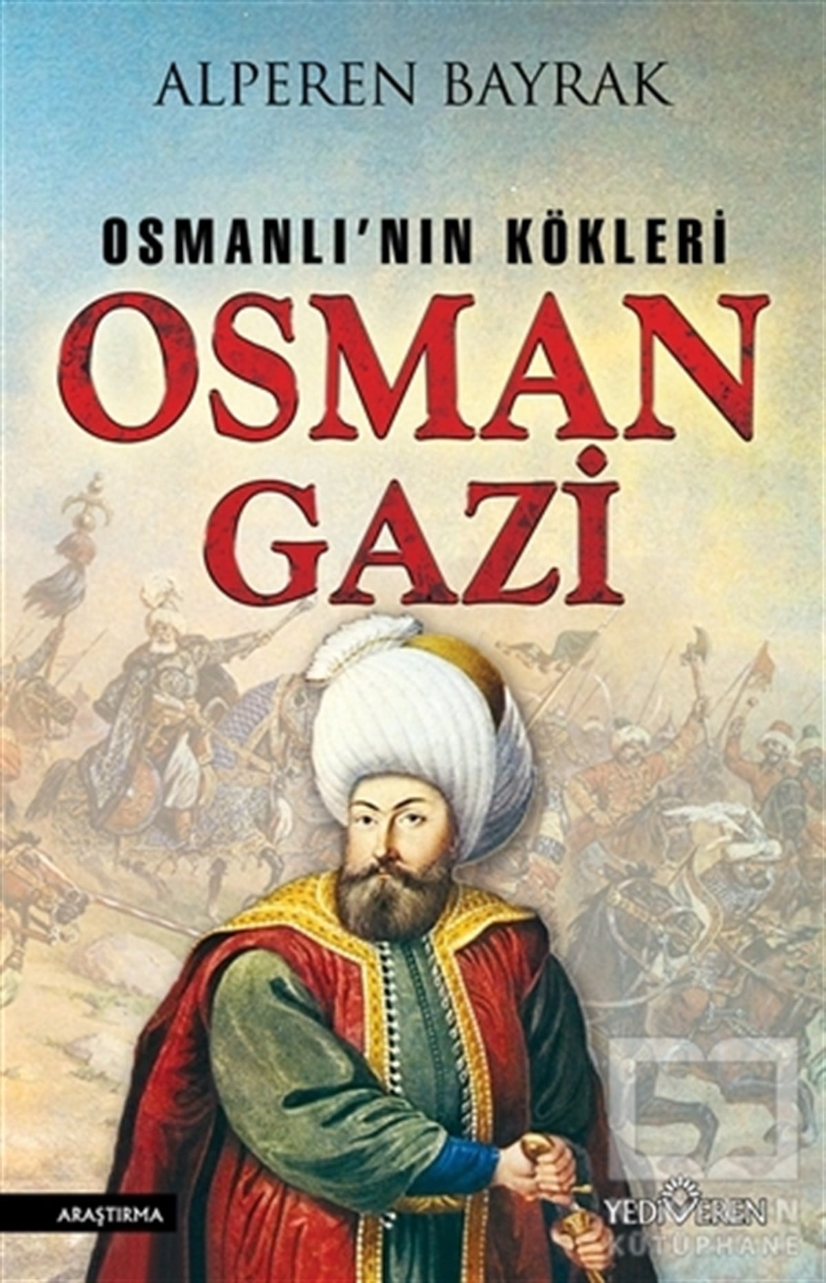 Alperen BayrakOsmanlı TarihiOsman Gazi