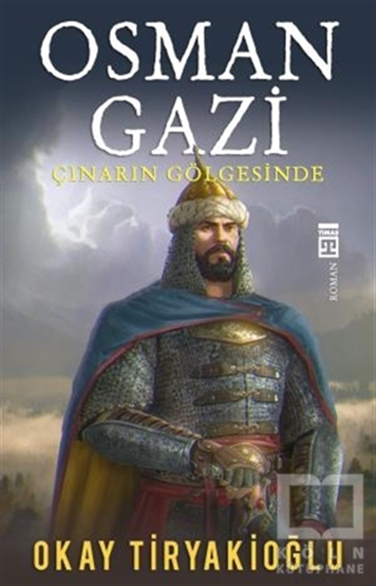 Okay TiryakioğluTarihsel RomanlarOsman Gazi