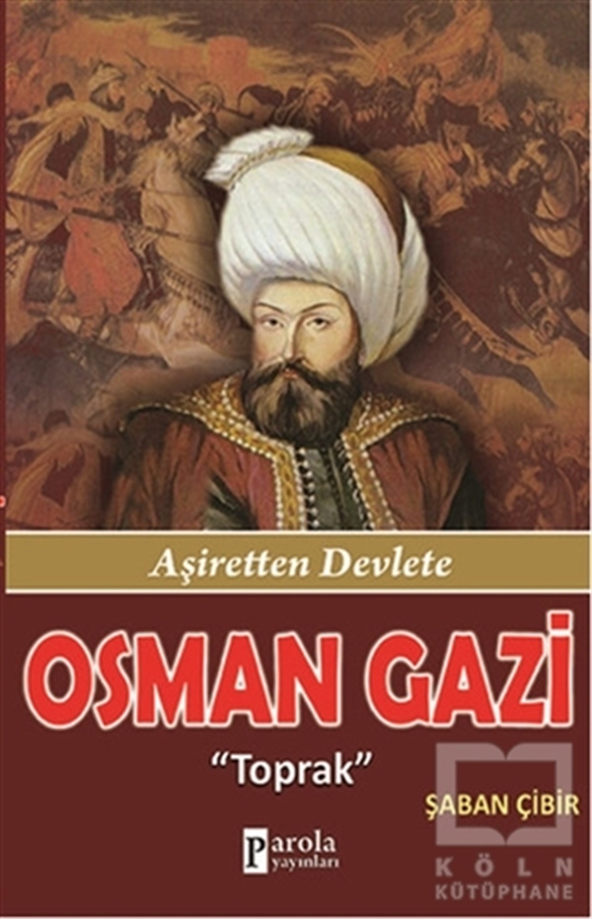 Şaban ÇibirTarihsel RomanlarOsman Gazi