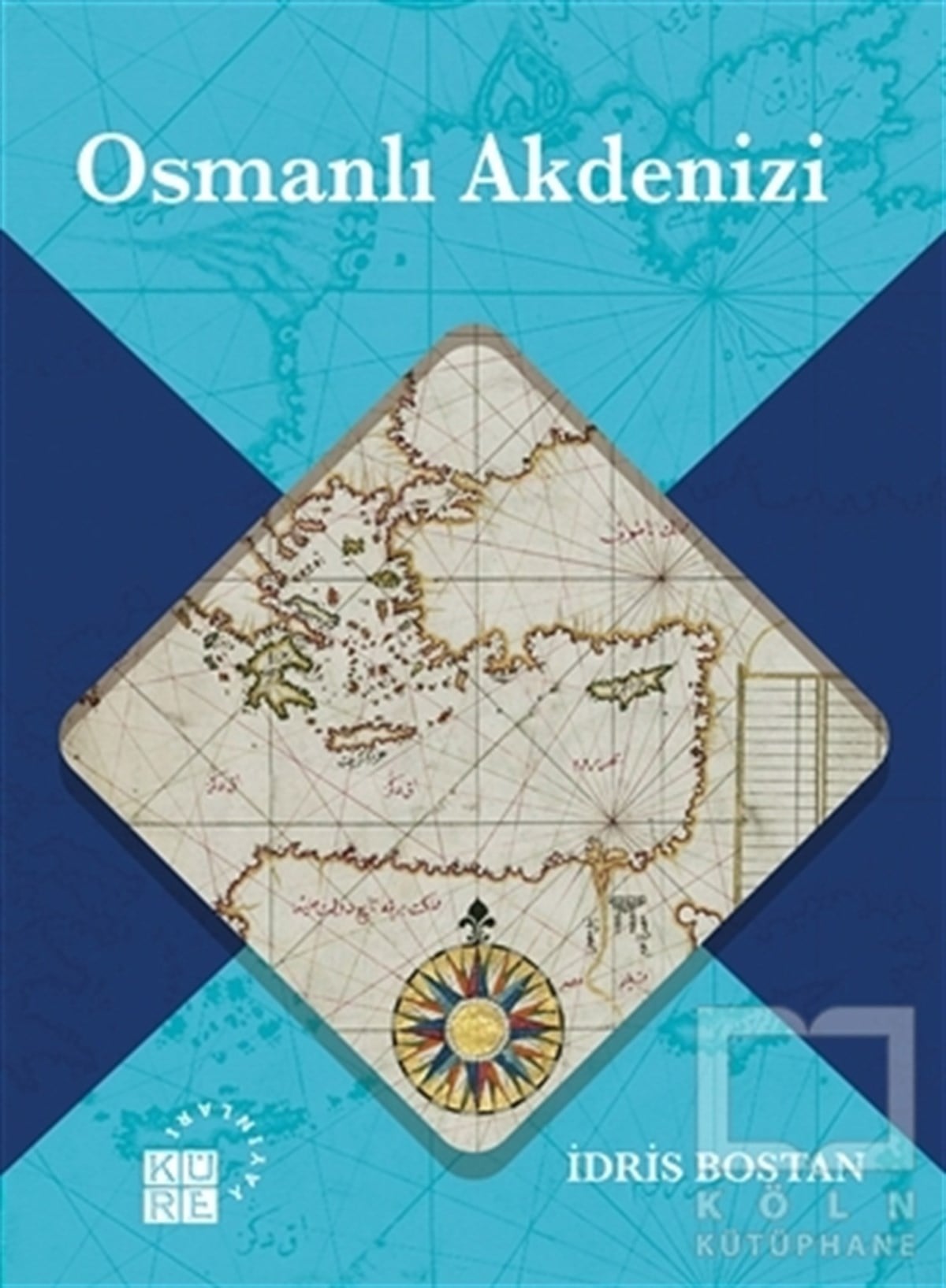 İdris BostanOsmanlı TarihiOsmanlı Akdenizi
