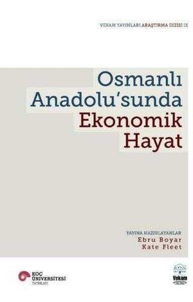 Ebru BoyarOsmanli TarihiOsmanlı Anadolu'sunda Ekonomik Hayat
