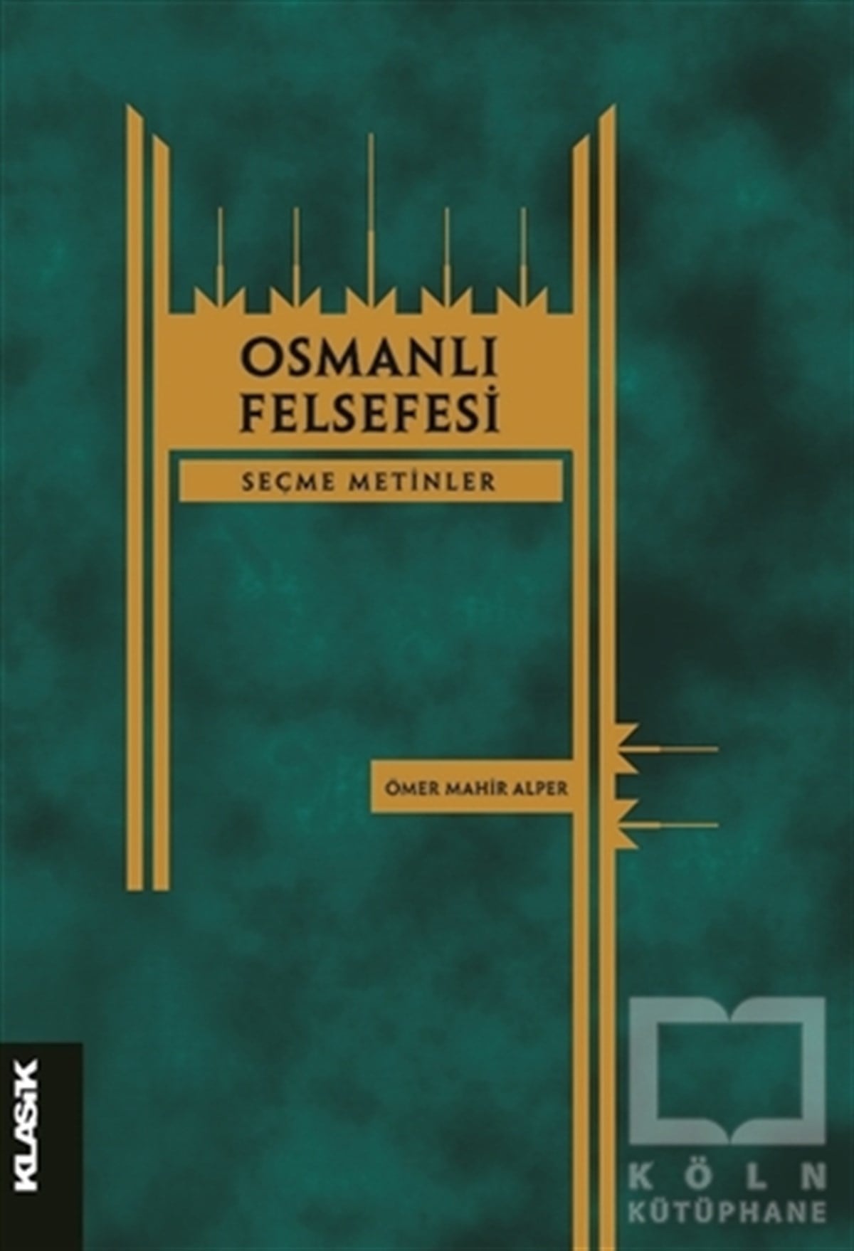 Ömer Mahir AlperDiğerOsmanlı Felsefesi