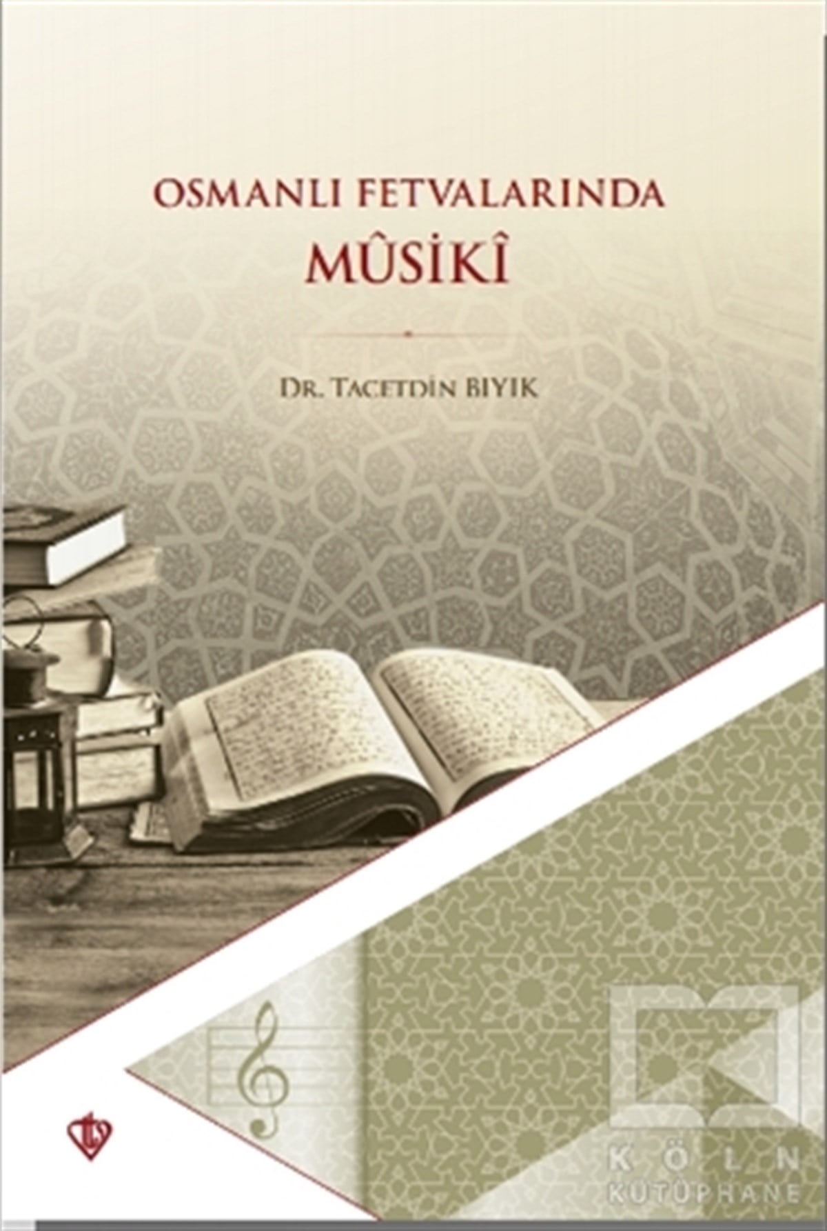 Taceddin Bıyıkİslami Araştırma ve İnceleme KitaplarıOsmanlı Fetvalarında Musiki