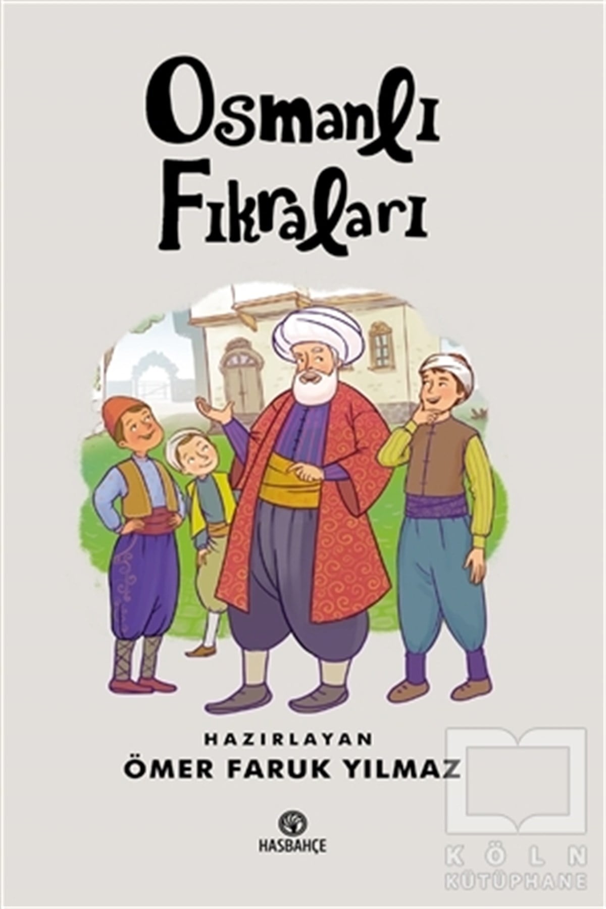 Ömer Faruk YılmazDiğerOsmanlı Fıkraları