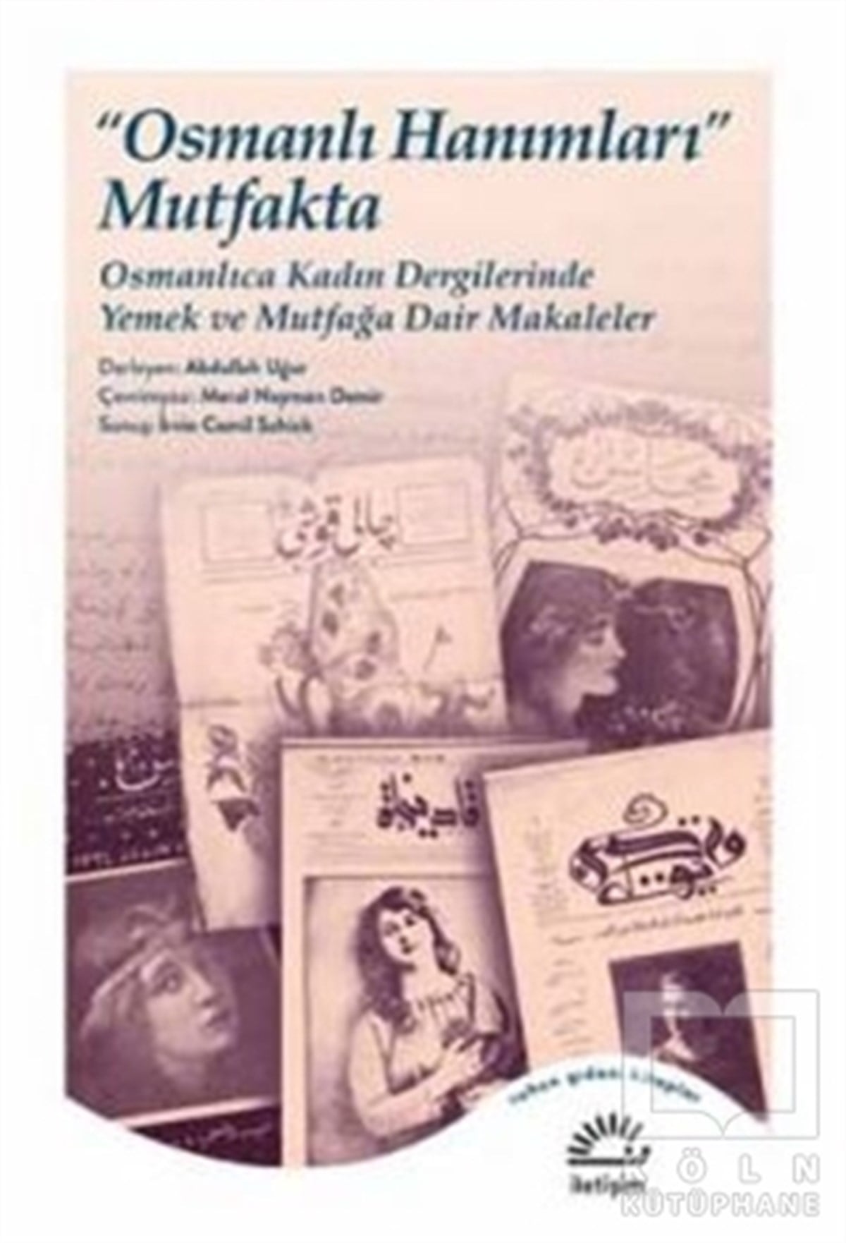 KolektifDerlemeOsmanlı Hanımları Mutfakta