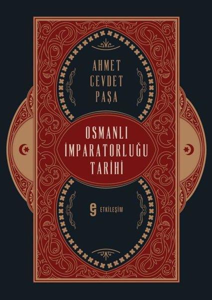 Ahmet Cevdet PaşaOsmanli TarihiOsmanlı İmparatorluğu Tarihi