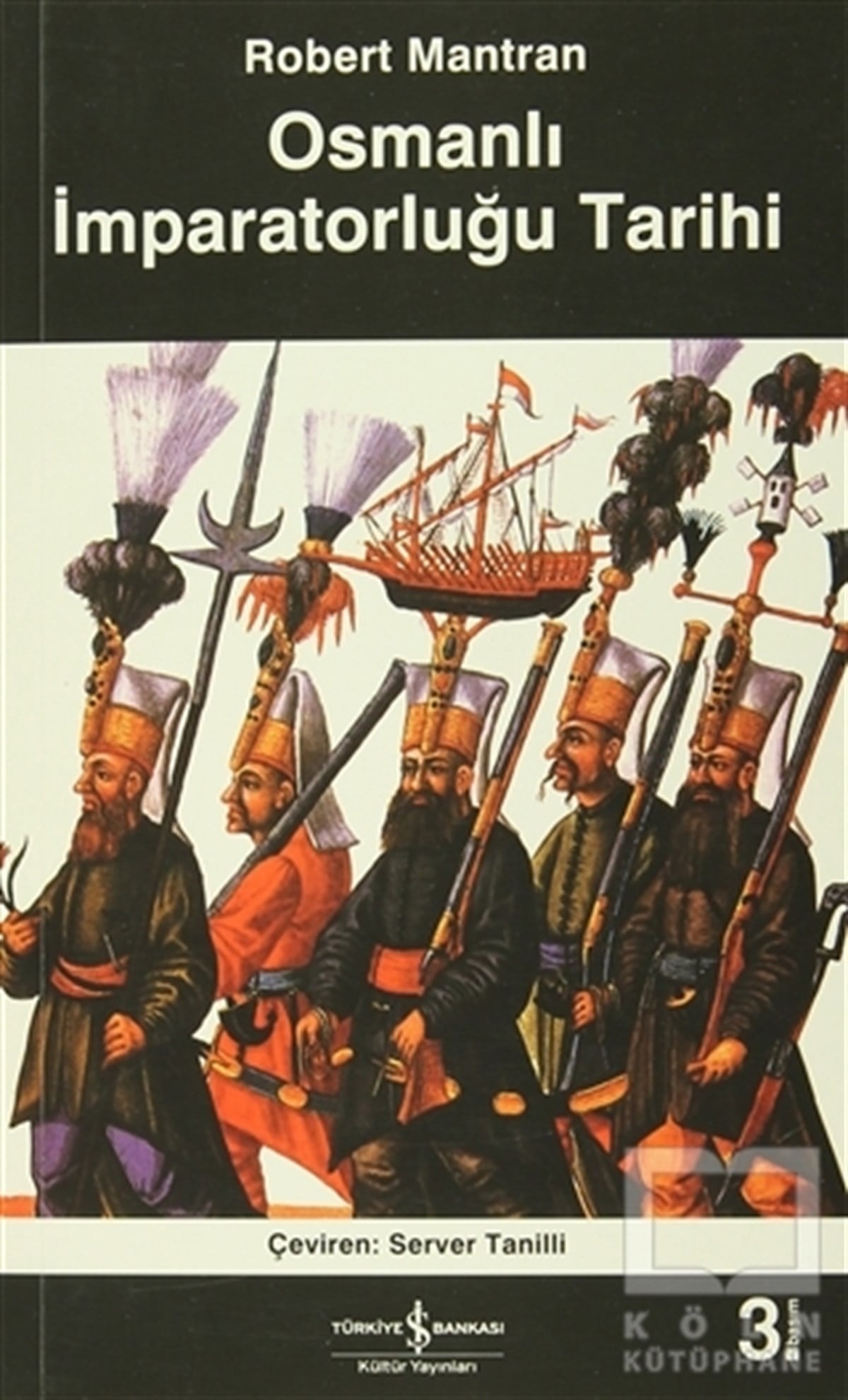 Robert MantranOsmanlı TarihiOsmanlı İmparatorluğu Tarihi