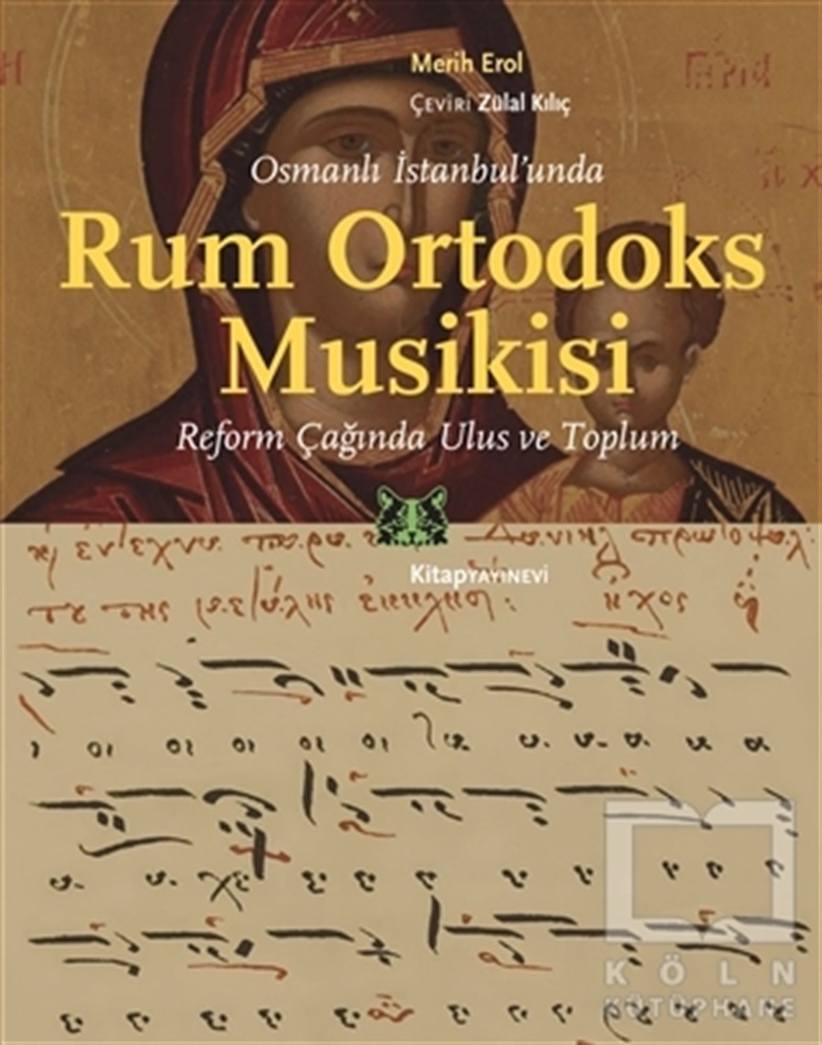 Merih ErolDiğerOsmanlı İstanbul’unda Rum Ortodoks Musikisi