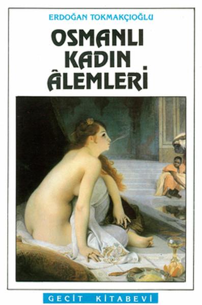 Erdoğan TokmakçıoğluRöportajOsmanlı Kadın Alemleri