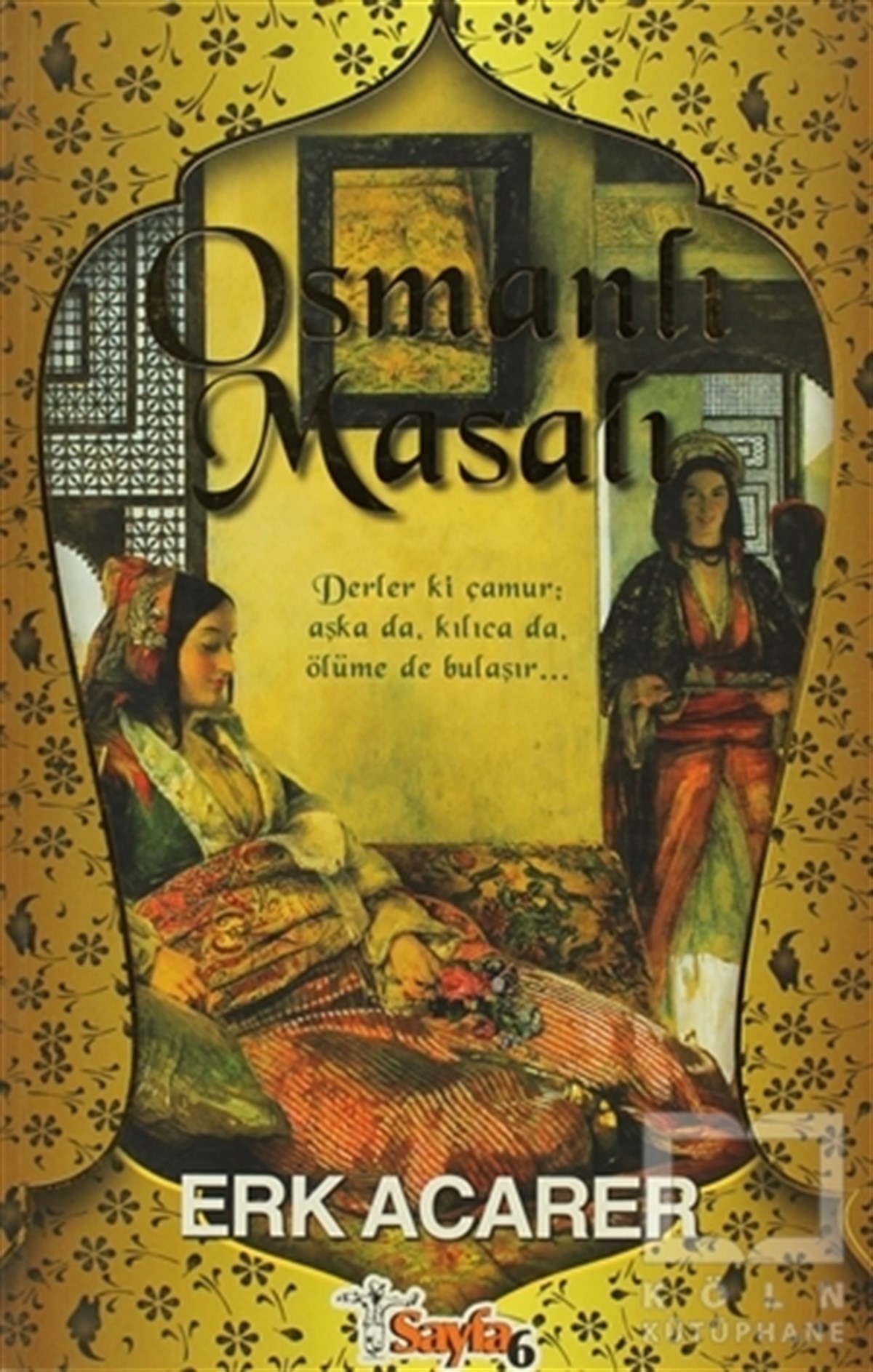 Erk AcarerTarihsel RomanlarOsmanlı Masalı