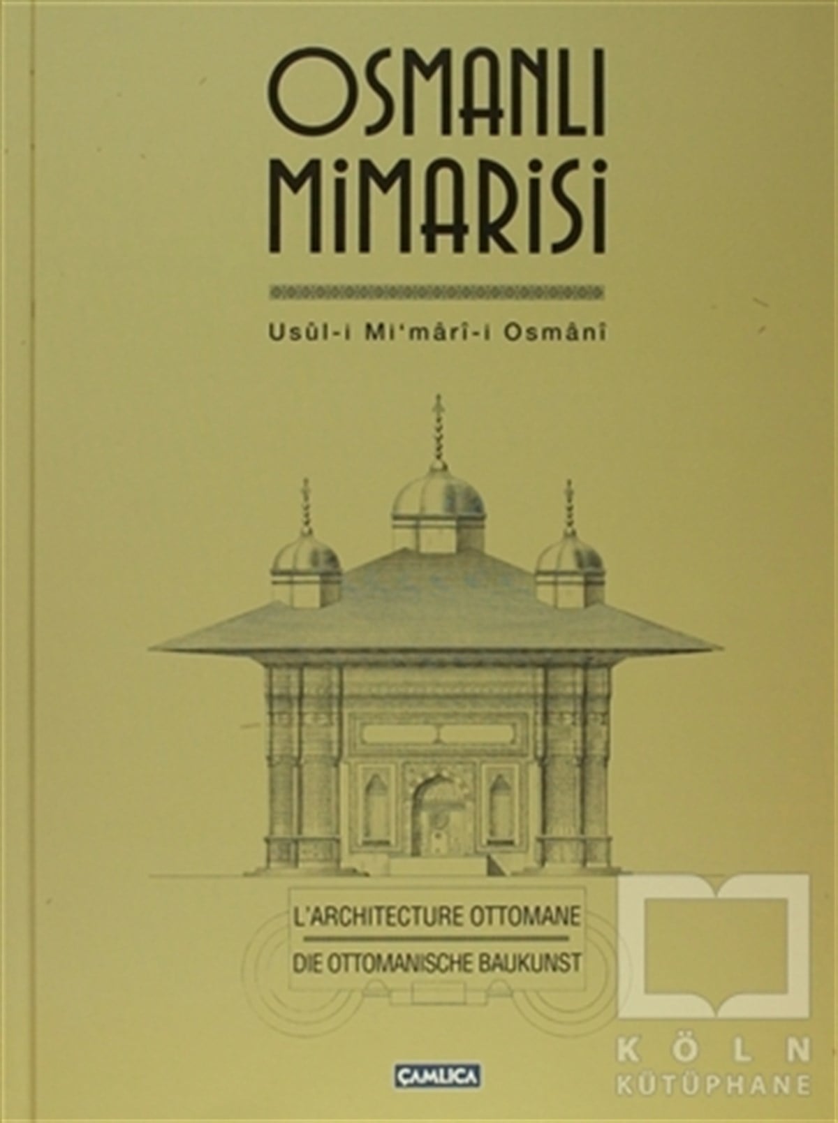 KolektifMimarlıkOsmanlı Mimarisi