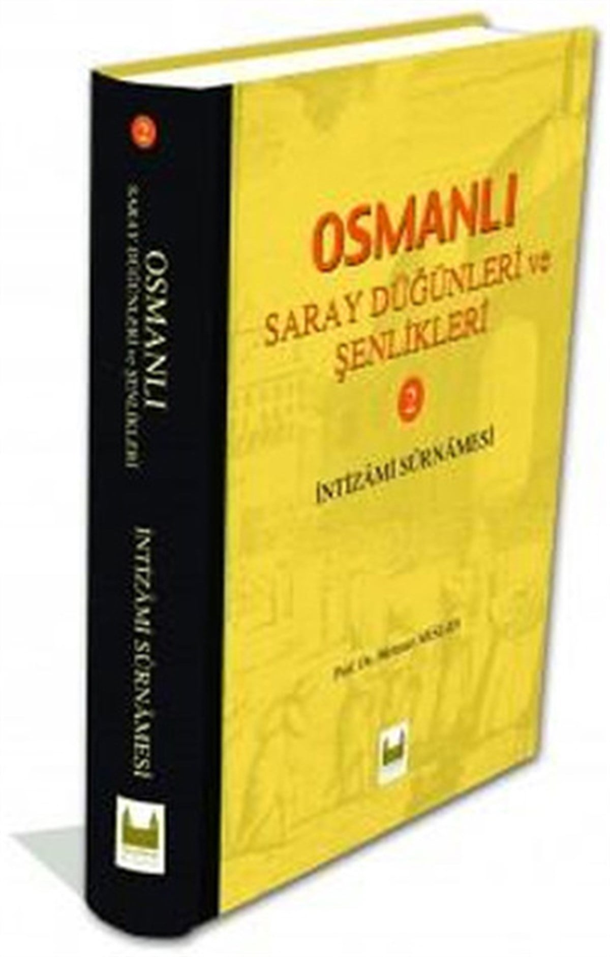 Mehmet ArslanOsmanli TarihiOsmanlı Saray Düğünleri ve Şenlikleri - 2