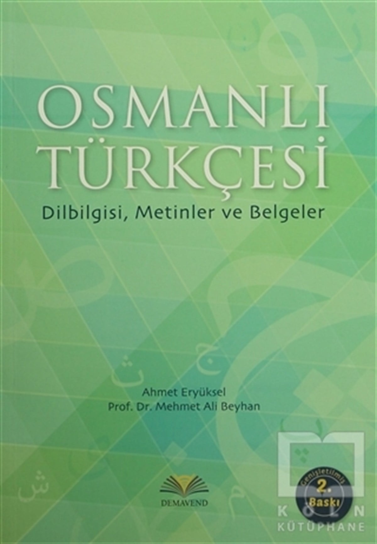 Ahmet EryükselDil BilimOsmanlı Türkçesi