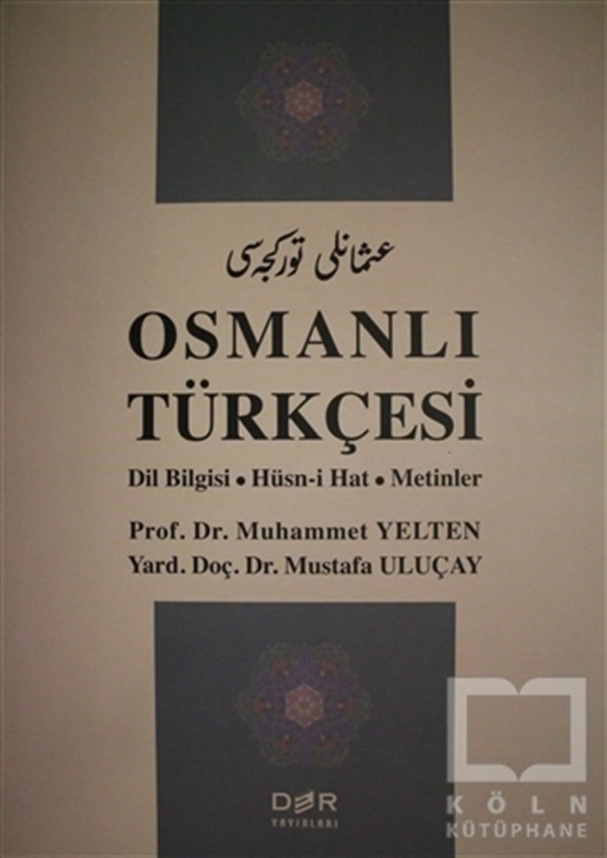 Muhammet YeltenDil ÖğrenimiOsmanlı Türkçesi