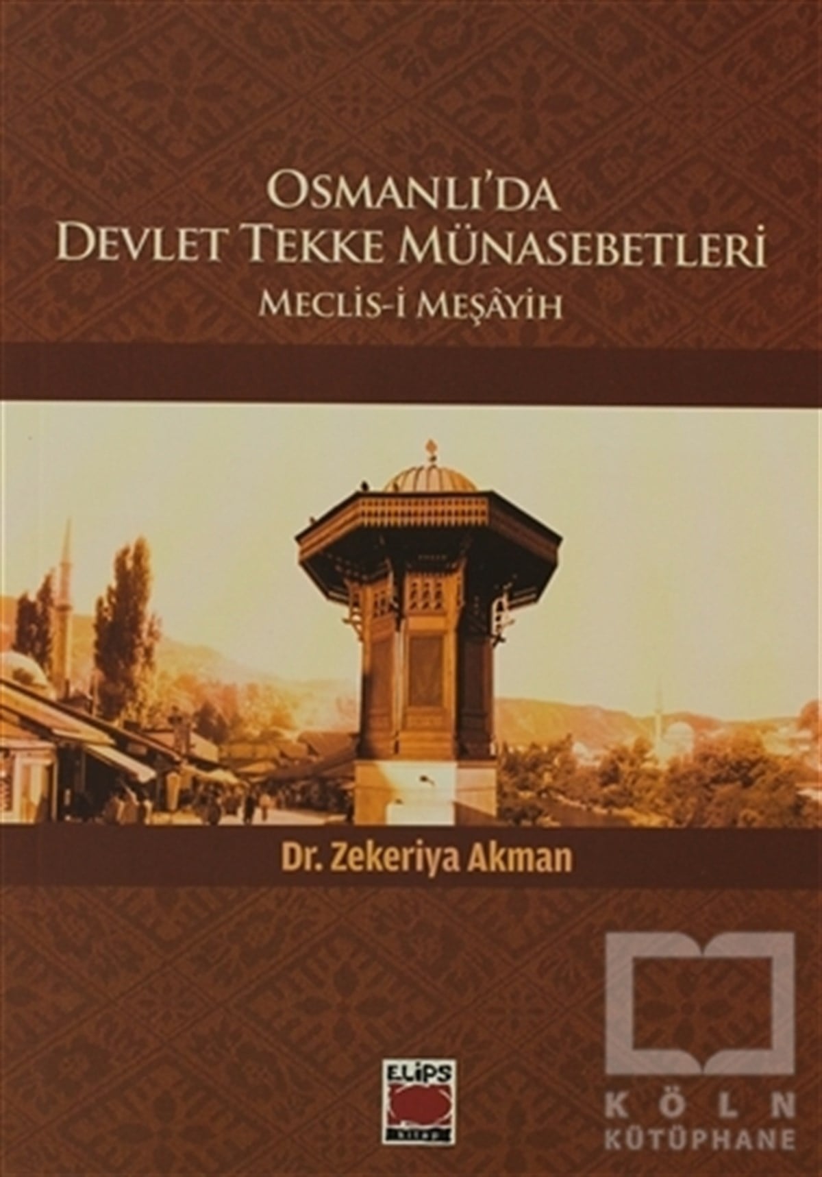 Zekeriya AkmanOsmanlı TarihiOsmanlı'da Devlet Tekke Münasebetleri