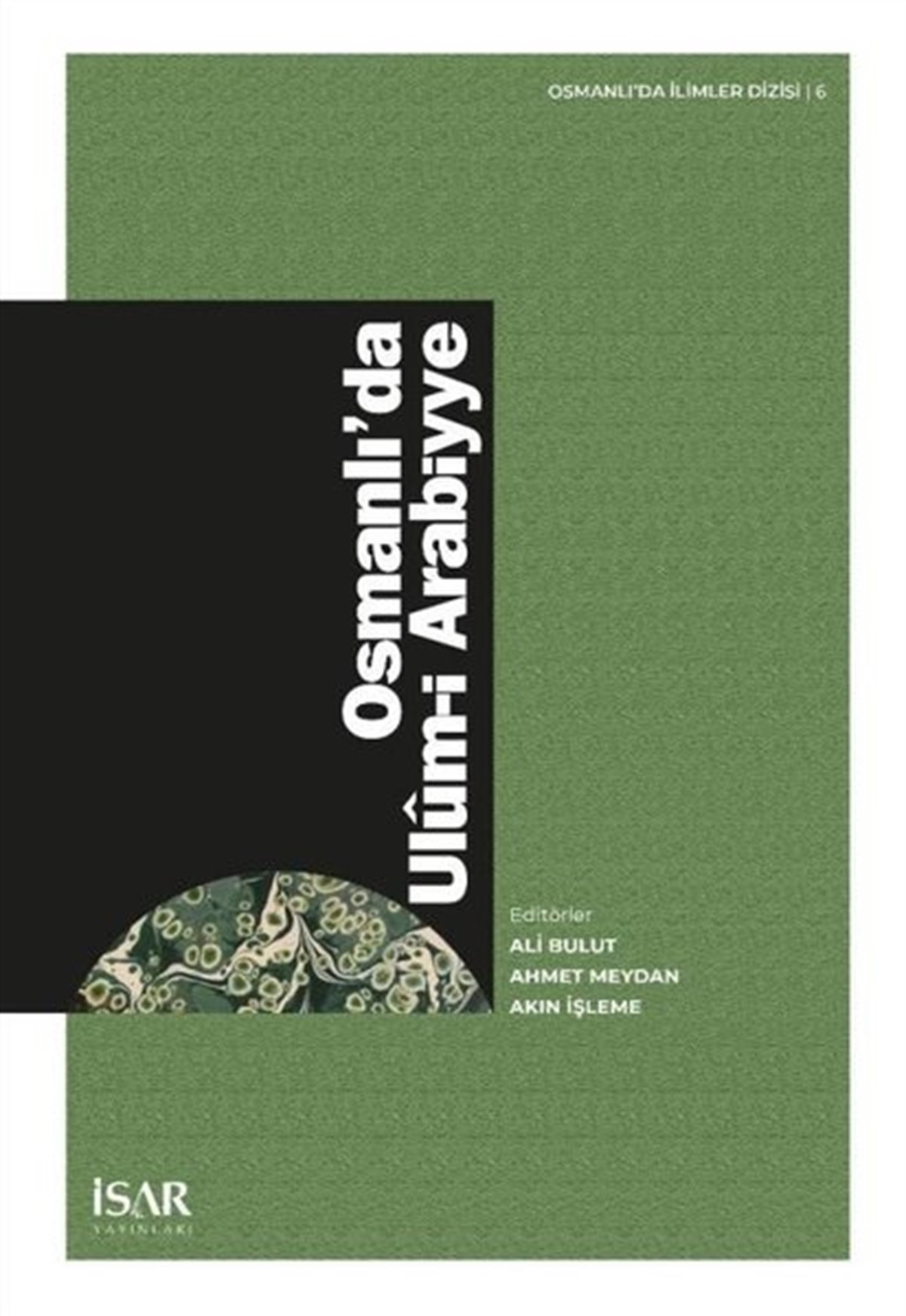 KolektifOsmanli TarihiOsmanlı'da Ulum-i Arabiyye
