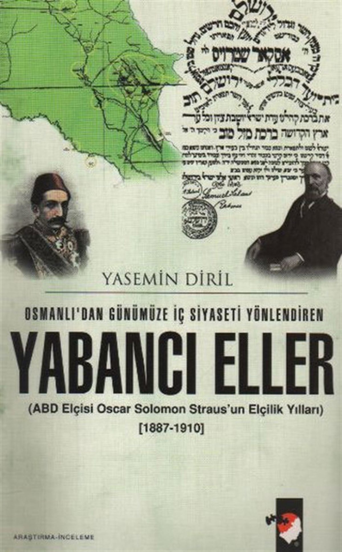Adem SarıgölUluslararası İlişkiler ve Dış Politika KitaplarıOsmanlı'dan Günümüze İç Siyaseti Yönlendiren Yabancı Eller