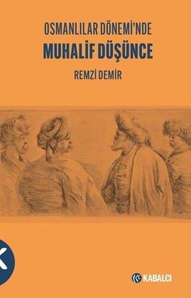 Remzi DemirOsmanli TarihiOsmanlılar Dönemi'nde Muhalif Düşünce