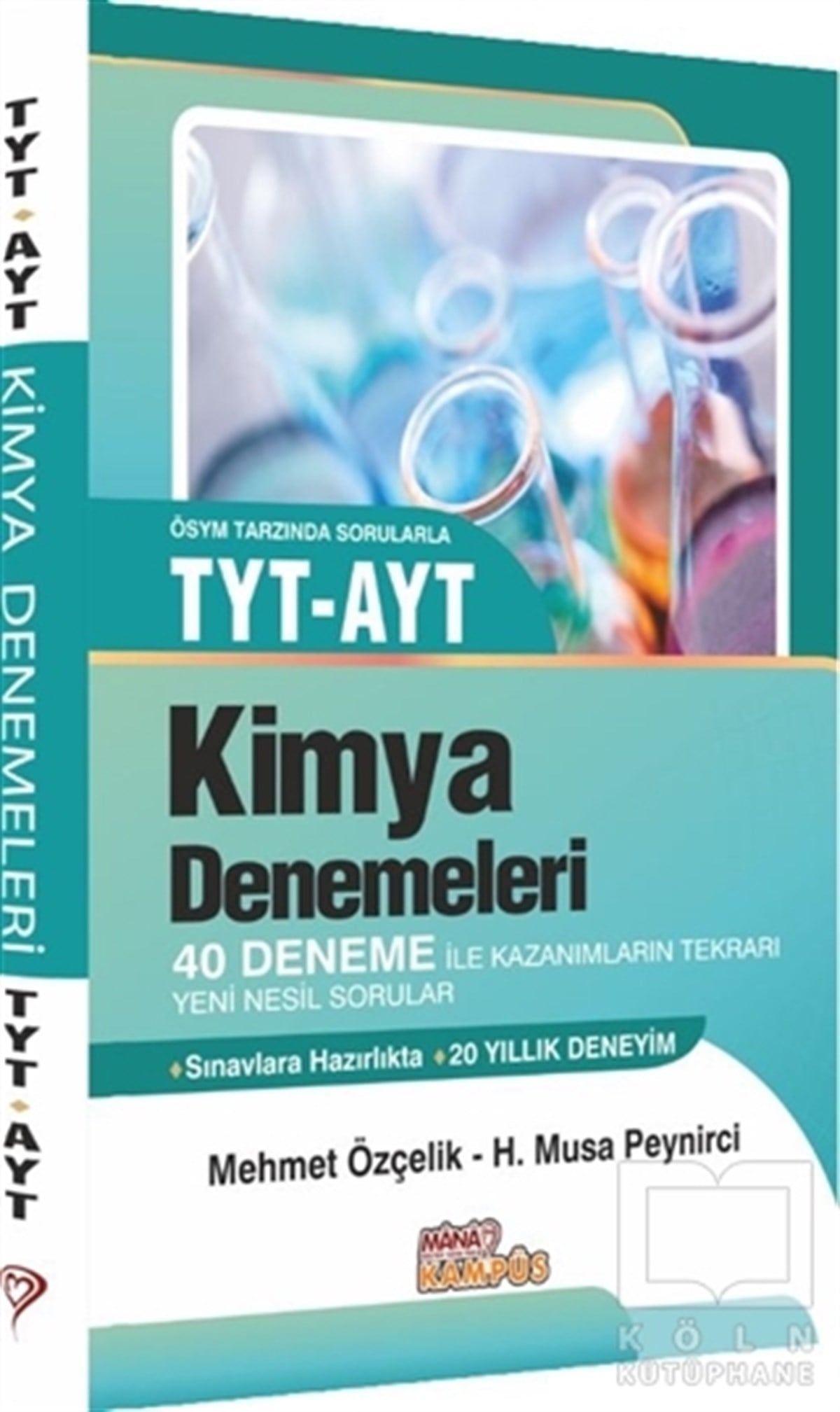 Mehmet ÖzçelikSınavlara Hazırlık KitaplarıÖSYM Tarzı Sorularla TYT- AYT Kimya Denemeleri