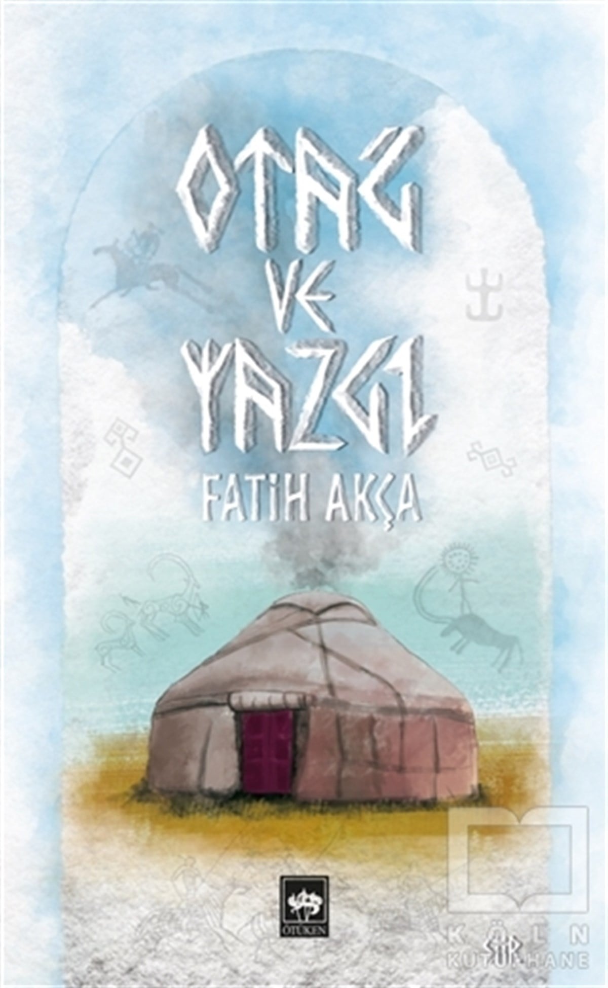 Fatih AkçaŞiirOtağ ve Yazgı