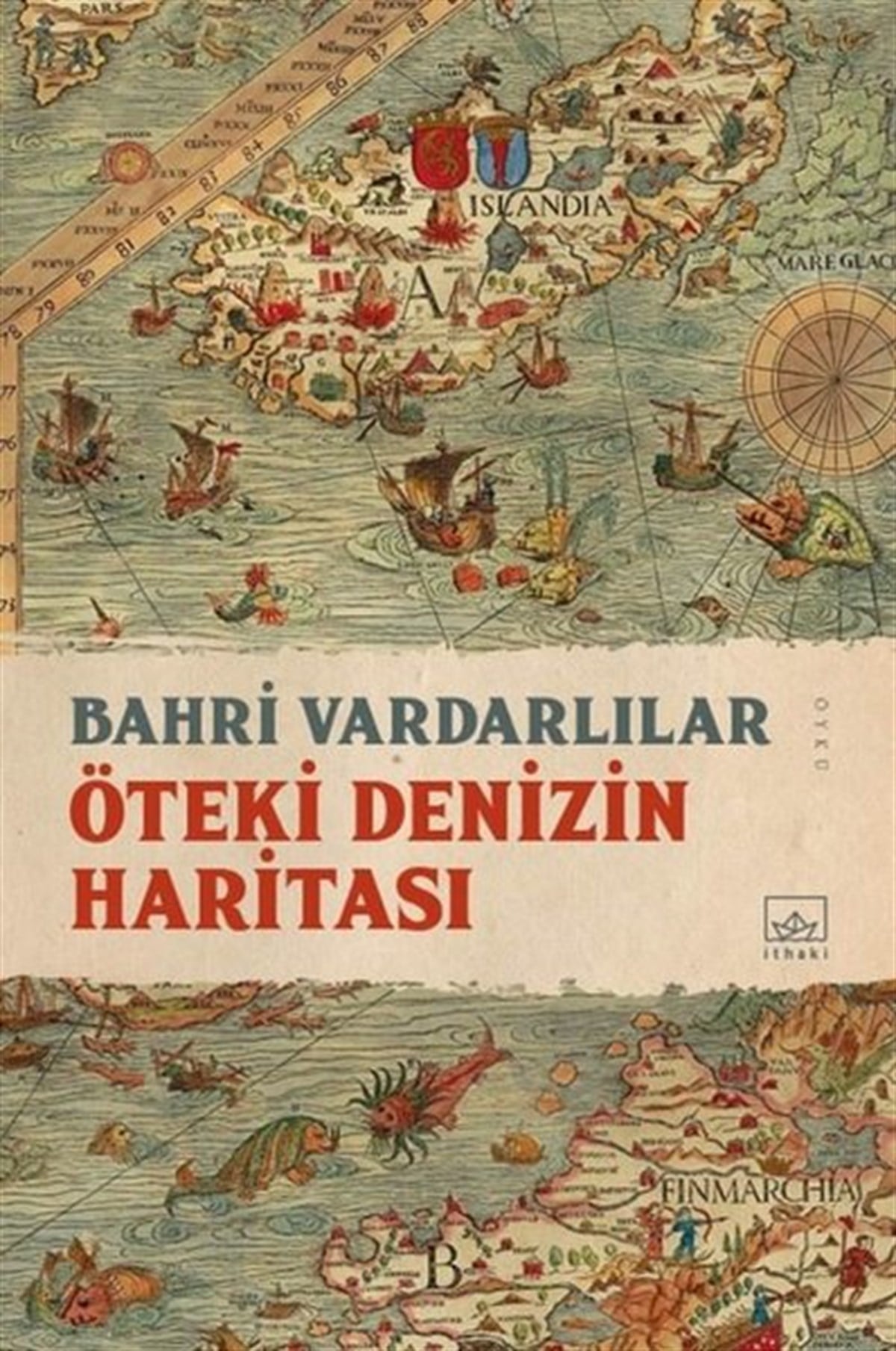 Bahri VardarlılarTürkiye RomanÖteki Denizin Haritası