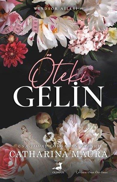 Catharina MauraAşk Kitapları & Aşk RomanlarıÖteki Gelin - Windsor Ailesi 1