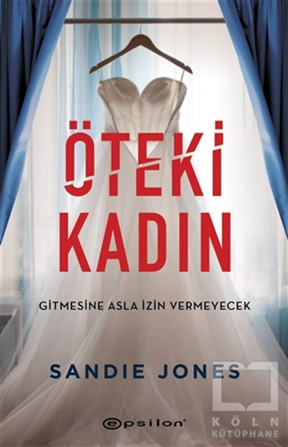 Sandie JonesTürkçe RomanlarÖteki Kadın
