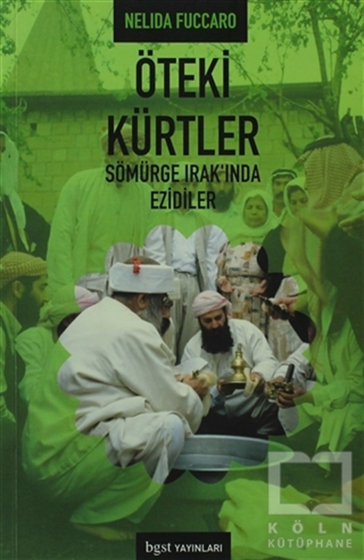 Nelida FuccaroTürkiye Siyaseti ve PolitikasıÖteki Kürtler