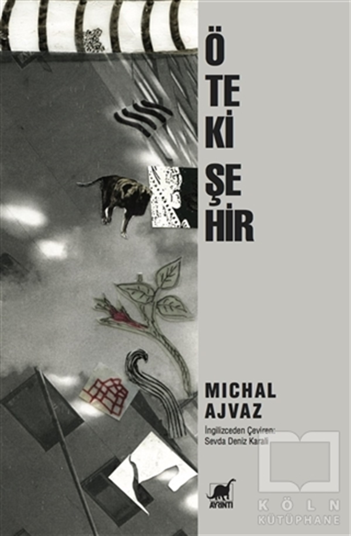 Michal AjvazRomanÖteki Şehir