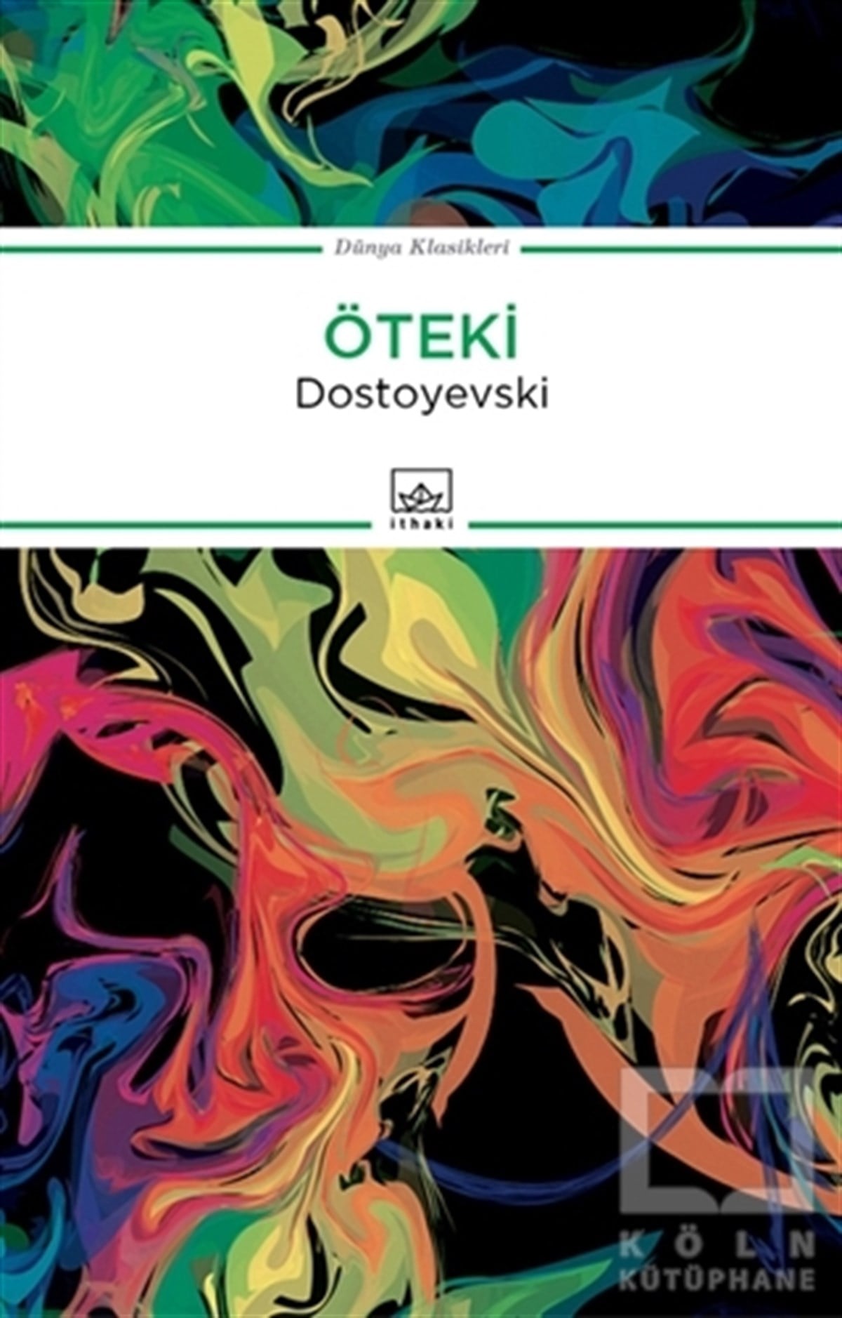 Fyodor Mihayloviç DostoyevskiRomanÖteki