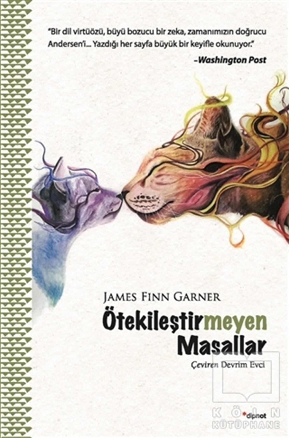 James Finn GarnerÖyküÖtekileştirmeyen Masallar