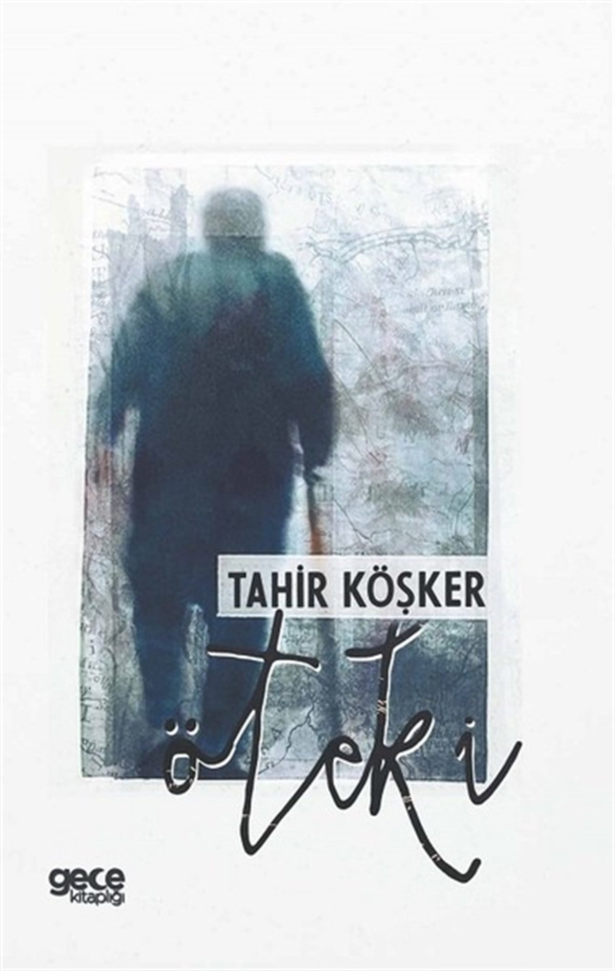 Tahir KöşkerTürkiye RomanÖteki