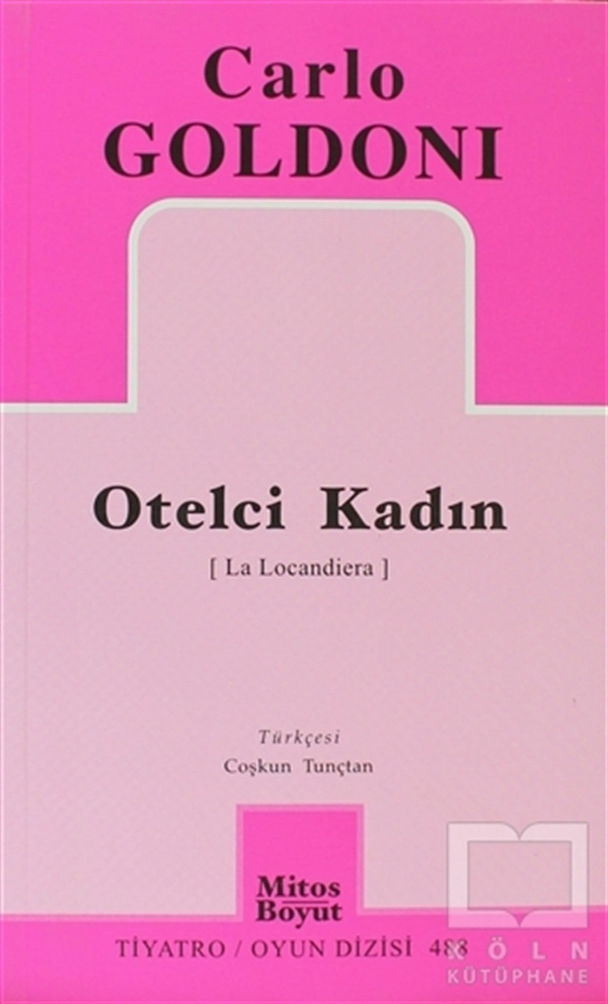 Carlo GoldoniOyunOtelci Kadın