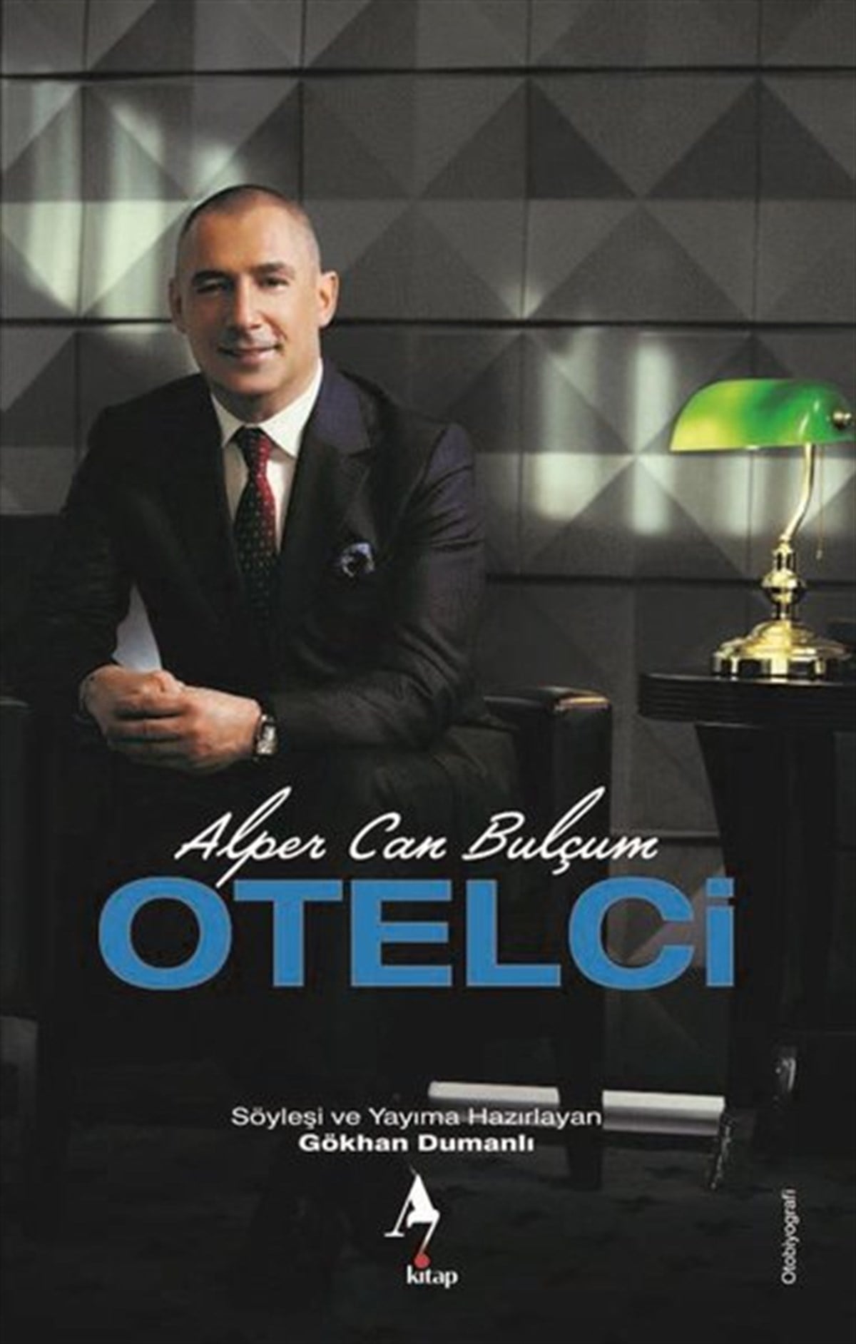 Alper Can BulçumTarihi Biyografi ve Otobiyografi KitaplarıOtelci