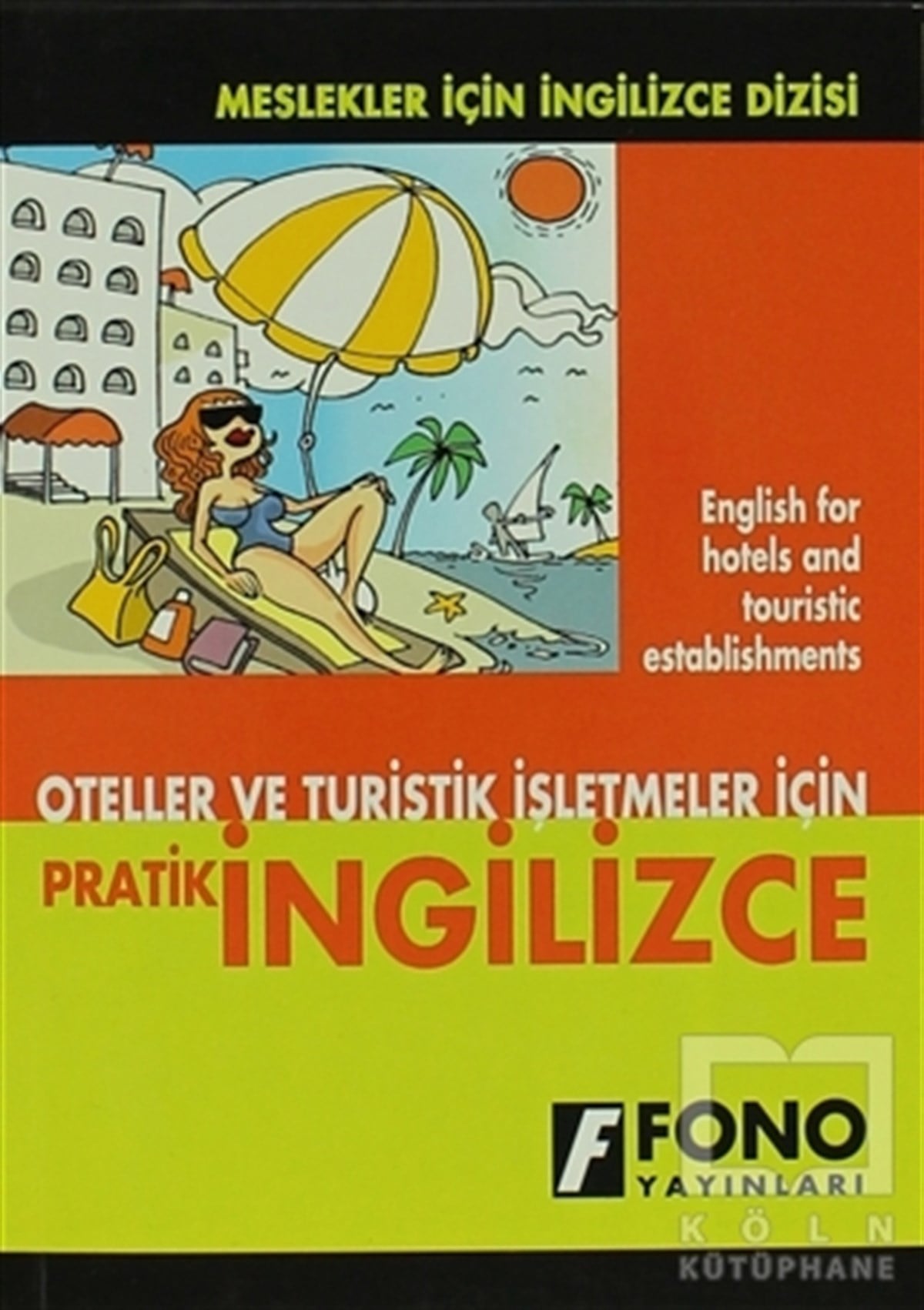 Şükrü MeriçDil ÖğrenimiOteller ve Turistik İşletmeler için Pratik İngilizce